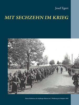 cover image of Mit sechzehn im Krieg